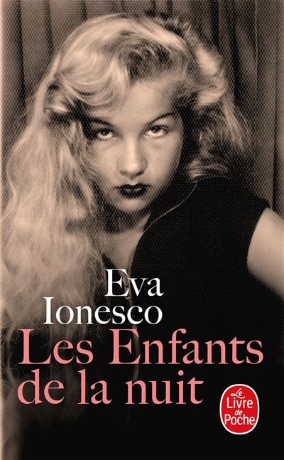 les-enfants-de-la-nuit-poche-eva-ionesco-achat-livre-fnac