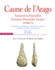 Caune de l'Arago - tome X Tautavel-en-Roussilon, Pyrénées-Orientales, France - Fascicule 1