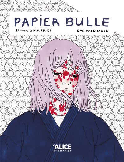 Papier-bulle - Simon Boulerice - cartonné