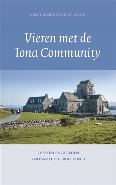 Vieren met teksten van de Wild Goose Resource Group
