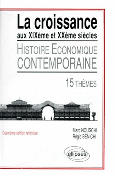 La croissance aux xixe et xxe siecles