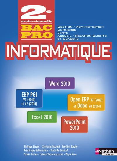 Informatique Office 2010 PGI 2ème BAC PRO Commerce Gestion-administration vente ARCU