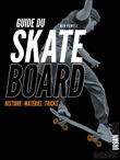 Guide du skateboard