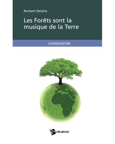 Les forets sont la musique de