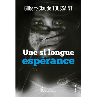 Une si longue espérance