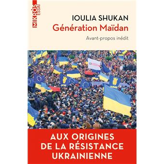 Génération Maïdan - Aux origines de la résistance ukraini