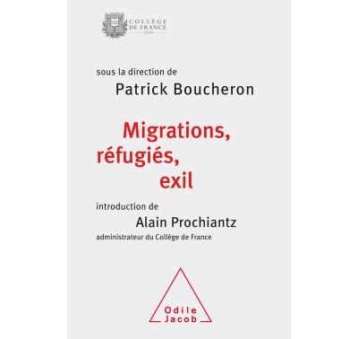 Les migrants, les réfugiés et l'exil