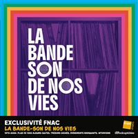 La bande son de nos vies 1970-2026