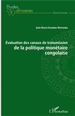 Evaluation des canaux de transmission de la politique monétaire congolaise