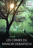 Les crimes du manoir Debartzch