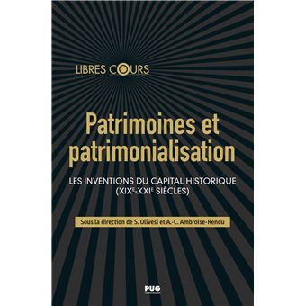 Patrimoine et patrimonialisation