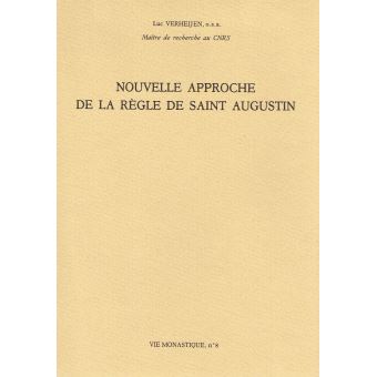 Nouvelle Approche De La Règle De Saint Augustin - Luc Verheijen - Achat ...