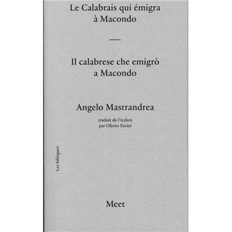 Le calabrais qui émigra à Macondo - 1