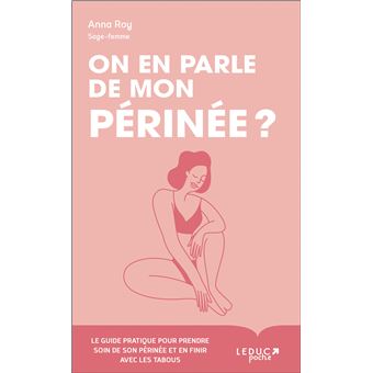 On en parle de mon périnée ?