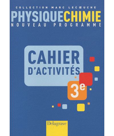 Physique-Chimie 3e Cahier D'activites Ed08