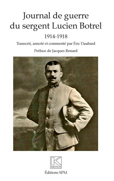 Journal de guerre du sergent lucien botrel 1914-1918
