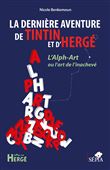 La dernière aventure de Tintin et d'Hergé