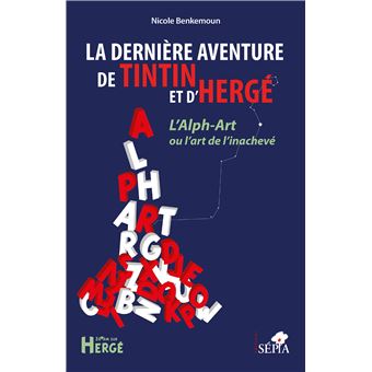 La dernière aventure de Tintin et d'Hergé