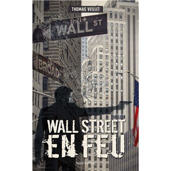 Wall Street en feu