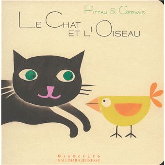 Le Chat Et L Oiseau Cartonne Francesco Pittau Bernadette Gervais Bernadette Gervais Achat Livre Fnac