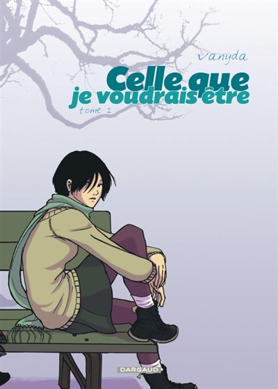 Celle que je voudrais être
