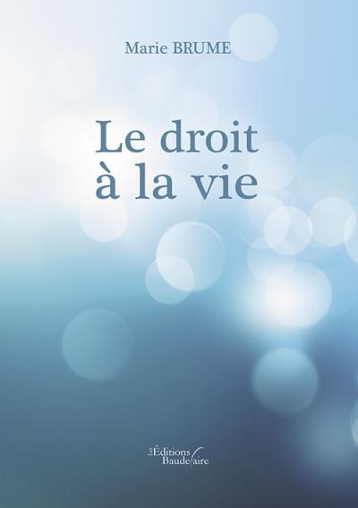 Le droit à la vie