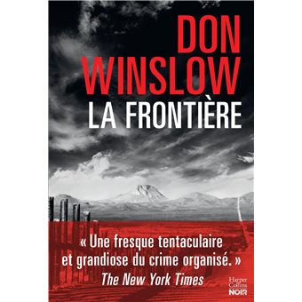 La frontière de Don Winslow - Harper Collins Noir