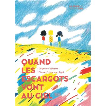 Quand les escargots vont au ciel