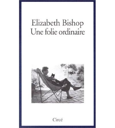 Une folie ordinaire
