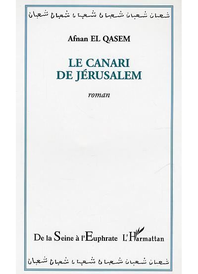 Le canari de Jérusalem