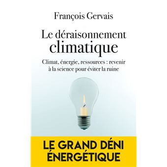 Le déraisonnement climatique