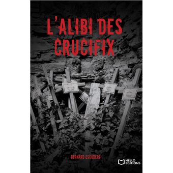 L'alibi des crucifix