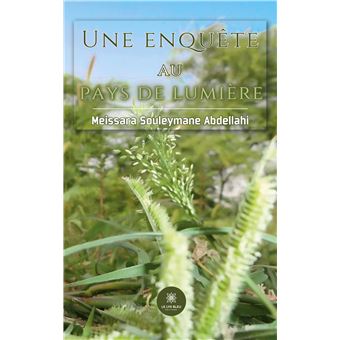 Une enquête au pays de lumière
