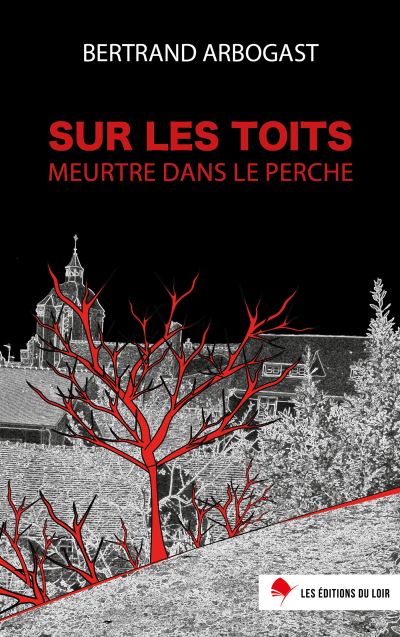 Sur les toits meurtre dans le perche