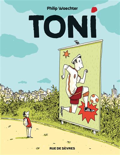 Toni - Philip Waechter - cartonné