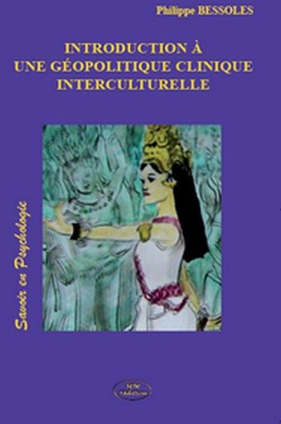 Introduction à la géopolitique clinique interculturelle