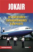Jokair - Les aventures extraordinaires d'un pilote