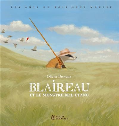 Les Amis du bois sans mousse : Blaireau et le monstre de l'Etang - Olivier Desvaux - cartonné