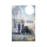 Les Loups Perdus 2 : Oméga dans la Lumière