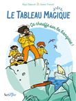 Le Tableau Magique - Ca chauffe sur la banquise ! - Tome 2 Ca chauffe sur la banquise !