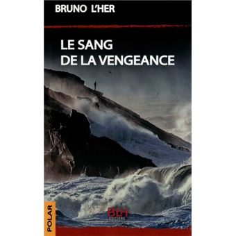 Le sang de la vengeance