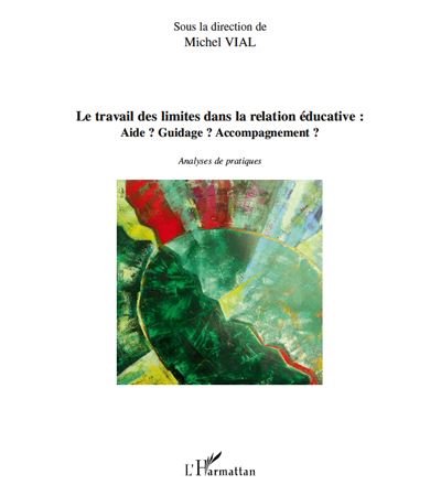 Le travail des limites dans la relation éducative