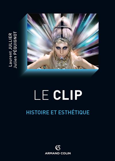 L'esthétique du clip