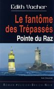 Le fantôme des trépassés - Pointe du Raz
