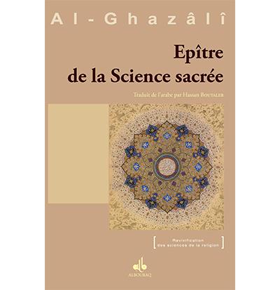 Epître de la science sacrée - Muhammad Ibn Muhammad Abu Hamid L'imam Al-Ghazali - broché