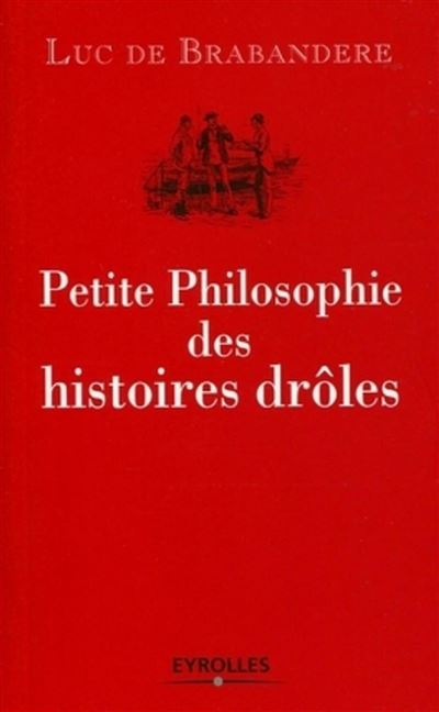 Petite philosophie des histoires drôles