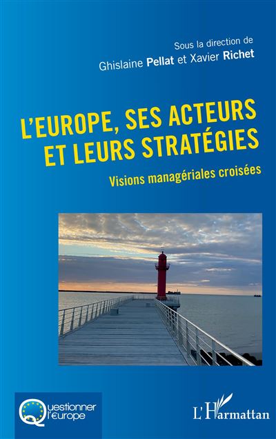 L'Europe, ses acteurs et leurs stratégies - Ghislaine Pellat - broché