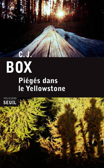 Piégés dans le Yellowstone - C.J. Box - broché