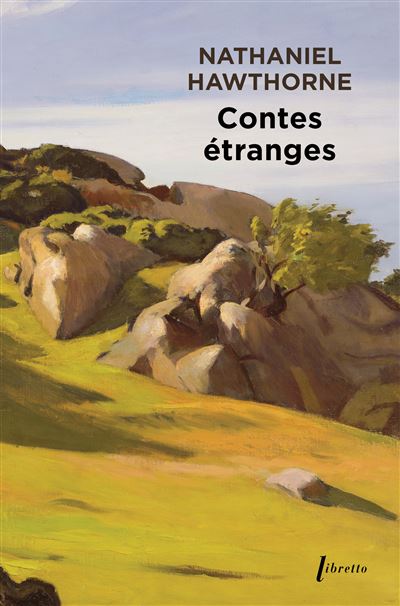 Contes étranges - Nathaniel Hawthorne - broché