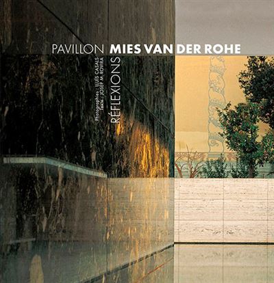 Pavillon Mies van der Rohe - Josep M. Rovira - broché